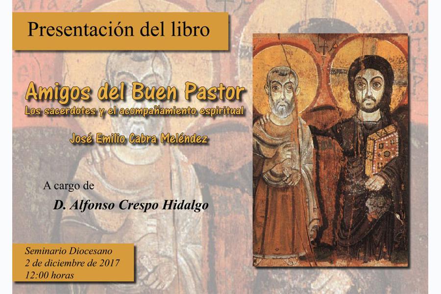 José Emilio Cabra presenta "Amigos del Buen Pastor"