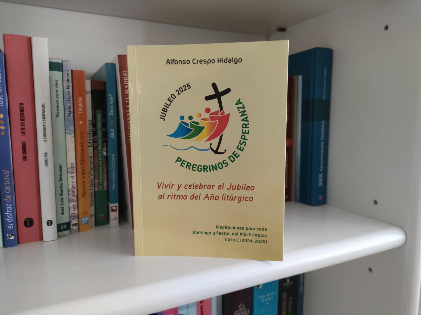 Alfonso Crespo publica un libro para vivir el Jubileo desde la Palabra